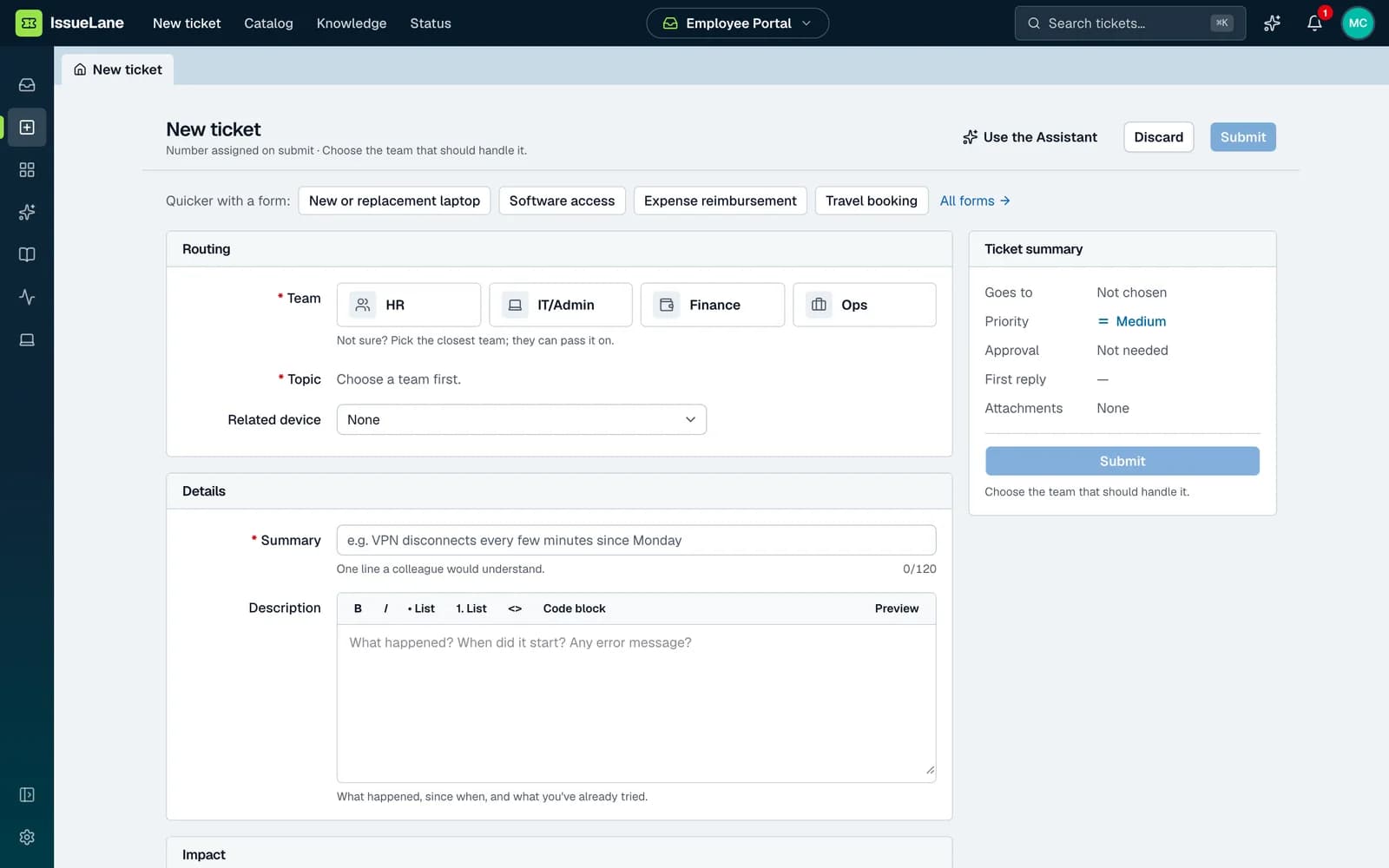 IssueLane application: Ask in one place. Pick the team, describe the issue, set the impact, and link the device it’s about.